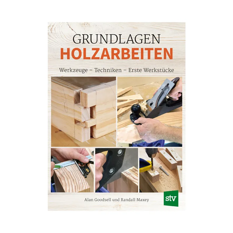 Solange Der Vorrat Reicht Grundlagen Holzarbeiten