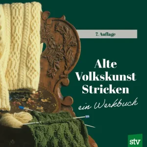 Alte Volkskunst Stricken - ein Werkbuch mit vielen Strickmustern Preiswert