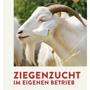 Jetzt Kaufen Ziegenzucht im eigenen Betrieb