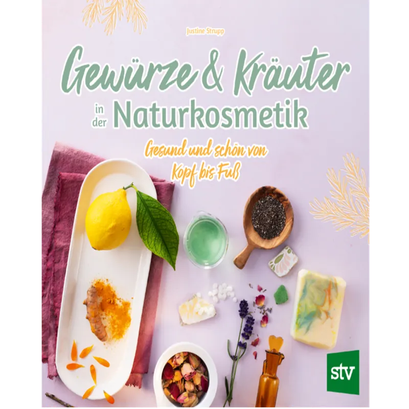 Gewürze und Kräuter in der Naturkosmetik Beliebt