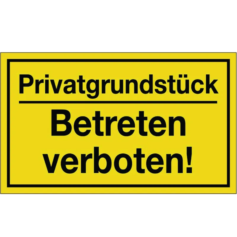 Hinweistafel Privatgrundstück Betreten verboten Super-Preis